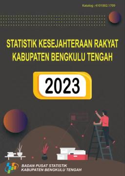 Welfare Statistics Of Bengkulu Tengah Regency 2023