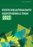 Statistik Kesejahteraan Rakyat Kabupaten Bengkulu Tengah 2022