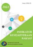 Indikator Kesejahteraan Rakyat Kabupaten Bengkulu Tengah 2022