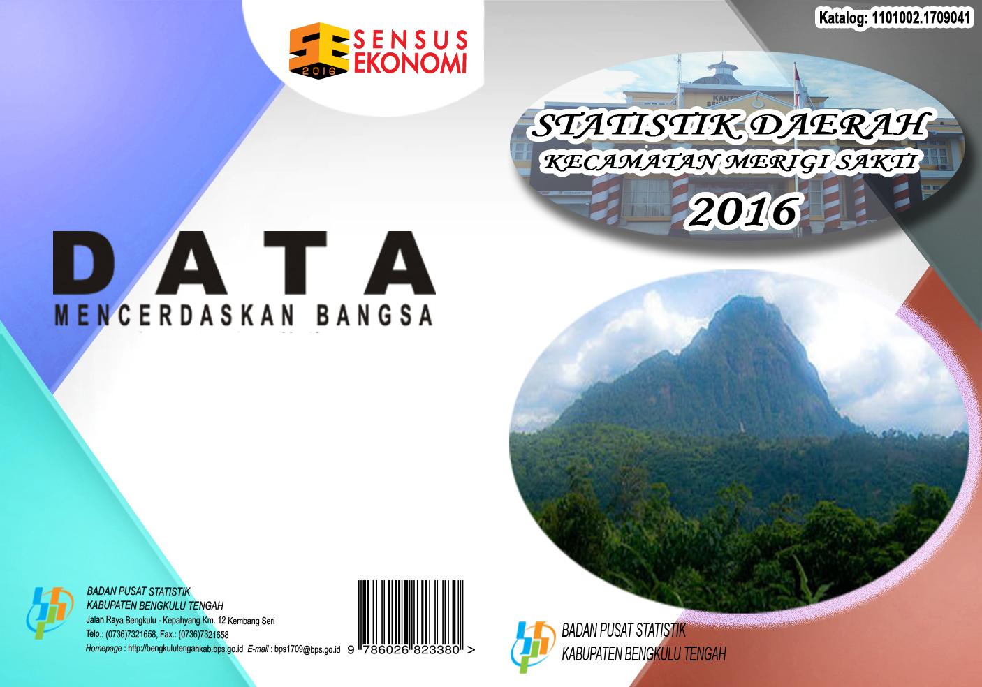 Statistik Daerah Kecamatan Merigi Sakti 2016